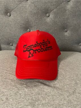 Red 'Somebody's Problem' Trucker Hat